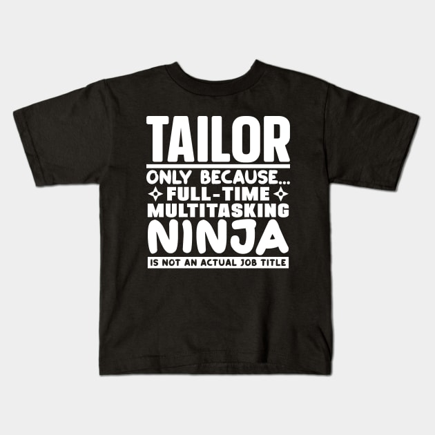 Tailor Ninja Kids T-Shirt by colorsplash